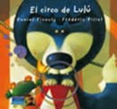 lulu en el circo-daniel picouly-9788420554570