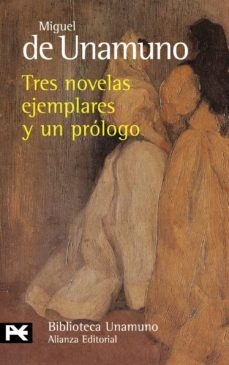 tres novelas ejemplares y un prologo-miguel de unamuno-9788420633770