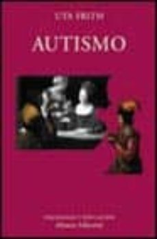 autismo: hacia una explicacion del enigma-9788420667270