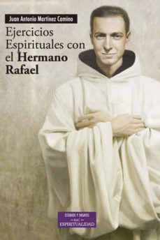 ejercicios espirituales con el hermano rafael-9788422014270