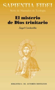 el misterio de dios trinitario-angel cordovilla perez-9788422015970