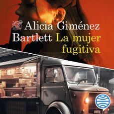 la mujer fugitiva (audiolibro)-alicia gimenez bartlett-9788423364770