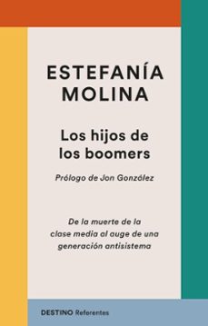 los hijos de los boomers (ebook)-estefania molina-9788423369270