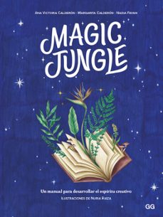 magic jungle: un manual para desarrollar el espiritu creativo-9788425233470