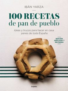 100 recetas de pan de pueblo-iban yarza-9788425366970