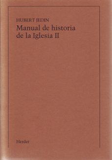 manual de historia de la iglesia (t. 2) (pod)-hubert jedin-9788425410970