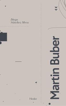 martin buber (2ª ed.)-diego sanchez meca-9788425421570