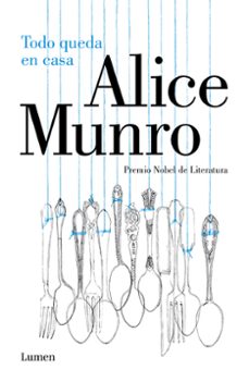 todo queda en casa-alice munro-9788426401670