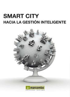 smart city: hacia la gestion inteligente-9788426720870