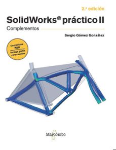 solidworks practico ii - componentes (2ª edicion)-montserrat cabrerizo-9788426738370