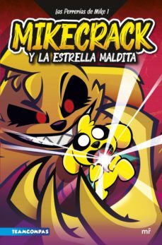 las perrerias de mike 1. mikecrack y la estrella maldita (ebook)-9788427049970