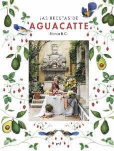 las recetas de aguacatte (ebook)-blanca b. c. aguacatte-9788427050570