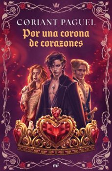 por una corona de corazones (ebook)-coriant paguel-9788427053670