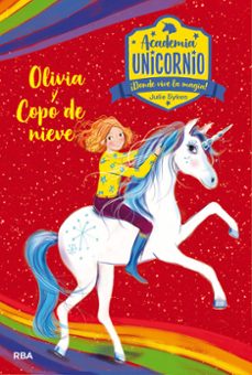 academia unicornio 6: olivia y copo de nieve-julie sykes-9788427217270