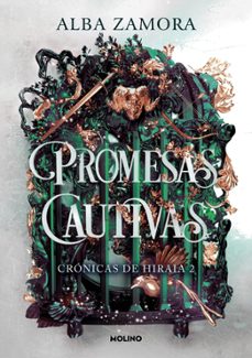promesas cautivas (crónicas de hiraia 2) (ebook)-alba zamora-9788427244870