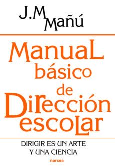 manual basico de direccion escolar (ebook)-jose manuel mañu noain-9788427725270