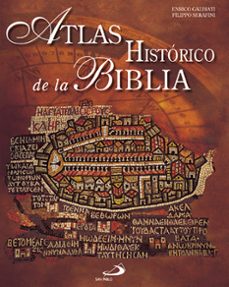 atlas historico de la biblia-enrico galbiati-filippo serafini-9788428526470