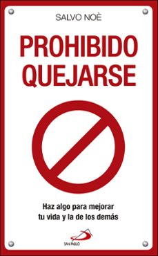 prohibido quejarse-salvo noe-9788428554770