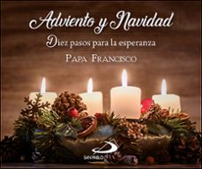 adviento y navidad: diez pasos para la esperanza-jorge bergoglio papa francisco-9788428557870