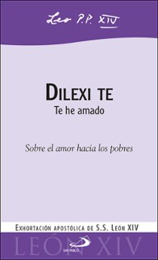 dilexi te-papa leon xiv-9788428574570