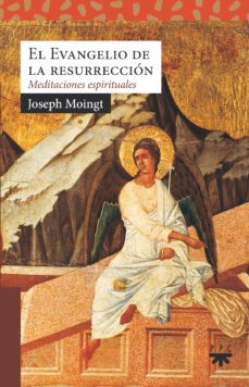 el evangelio de la resurreccion-joseph moingt-9788428836470
