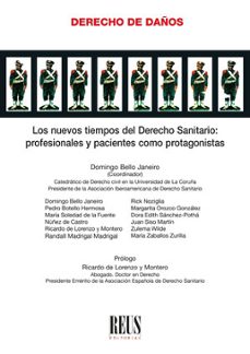 nuevos tiempos del derecho sanitario:profesionales y pacientes como protagonistas-9788429027570