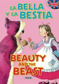 la bella y la bestia  (cuentos bilingues)-9788430524570