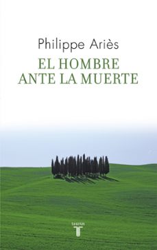 el hombre ante la muerte-philippe aries-9788430608270