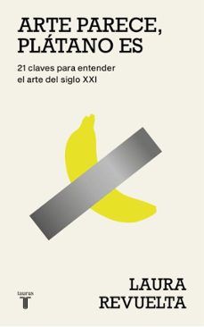 arte parece, platano es (ebook)-laura revuelta-9788430627370