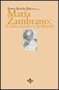 maria zambrano: la razon poetica o la filosofia-9788430931170