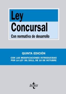 ley concursal con normativa de desarrollo (5ª ed) con las modifuc aciones introducidas por la ley 38/2011, de 10 de octubre-ignacio (ed.) arroyo martinez-9788430954070
