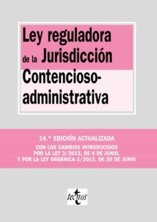 ley reguladora de la jurisdiccion contencioso-administrativa (14ª ed.)-9788430959570