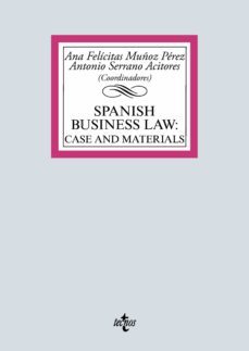 spanish business law: cases and materials (ebook)-ana felicitas muñoz perez-antonio serrano acitores-9788430980970