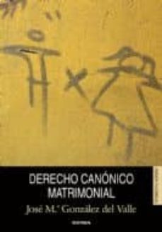 derecho canonico matrimonial-jose maria gonzalez del valle-9788431326470