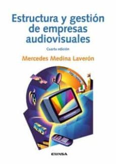 estructura y gestion de empresas audiovisuales-9788431336370