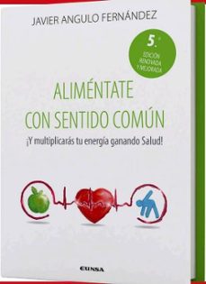 alimentate con sentido comun-javier angulo fernandez-9788431339470