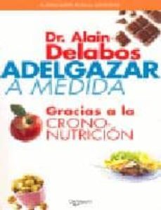 adelgazar a medida gracias a la crono-nutricion-9788431534370