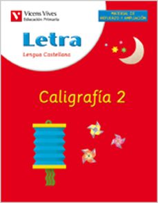 letra: caligrafia 2, lengua y literatura (educacion primaria, 1er ciclo): cuaderno-9788431676070