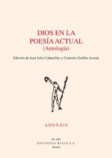 dios en la poesia actual (antologia)-jose julio (ed.) cabanillas-carmelo (ed.) guillen acosta-9788432150470