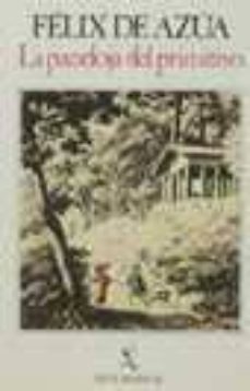 la paradoja del primitivo-felix de azua-9788432208270