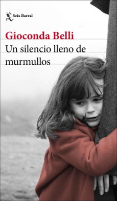 un silencio lleno de murmullos (ebook)-gioconda belli-9788432244070