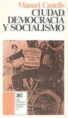 ciudad democracia y socialismo-manuel castells-9788432302770