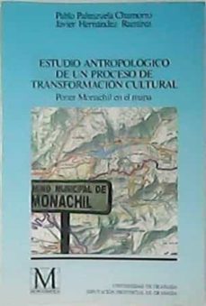 estudio antropologico de un proceso de transformacion cultural po ner monachil en el mapa-pablo palenzuela-javier hernandez-9788433821270