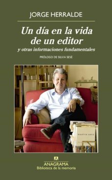 un dia en la vida de un editor (ebook)-jorge herralde-9788433940070