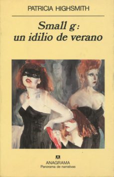 small g: un idilio de verano (ebook)-patricia highsmith-9788433944870