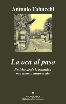la oca al paso (ebook)-antonio tabucchi-9788433945570