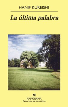 la ultima palabra-hanif kureishi-9788433979070
