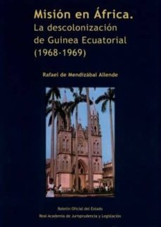 misión en áfrica-rafael de mendizabal allende-9788434024670