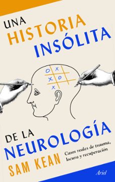 una historia insolita de la neurologia-9788434431270