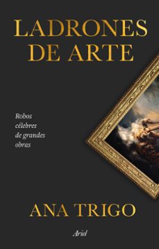 ladrones de arte-ana trigo-9788434439870